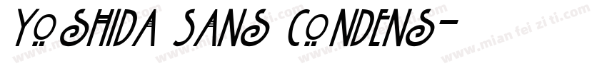 Yoshida Sans Condens字体转换